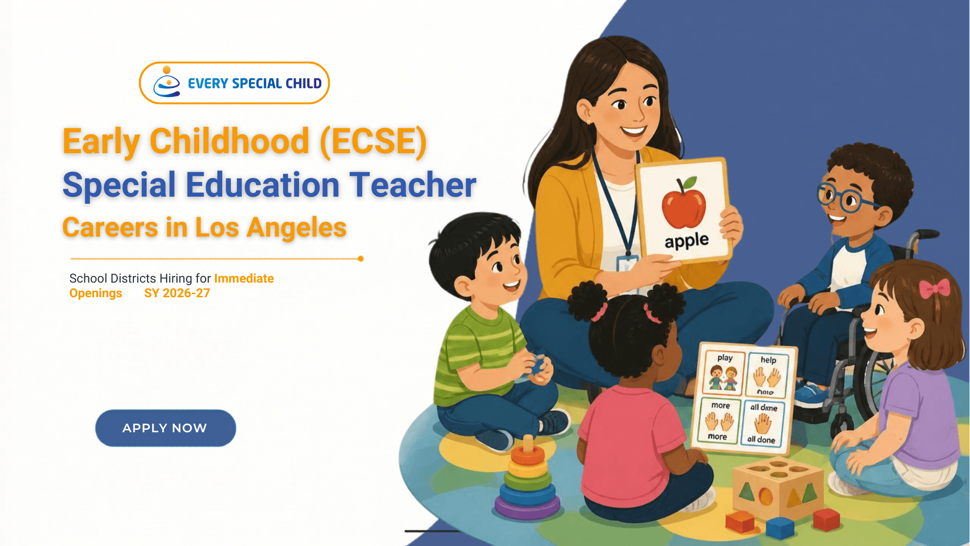 Early Childhood Special Education Teacher (ECSE) Careers in Los Angeles | Immediate Openings for SY 2026–27